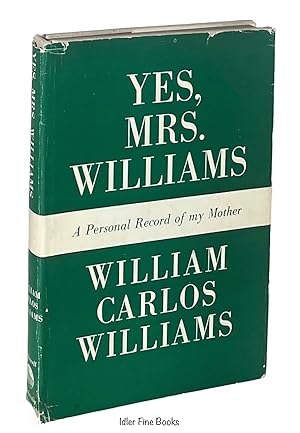 Yes, Mrs. Williams: A Personal Record of My Mother