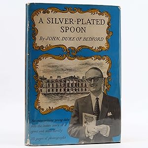 A Silver-Plated Spoon by John Duke of Bedford (Doubleday, 1959) First Vintage HC