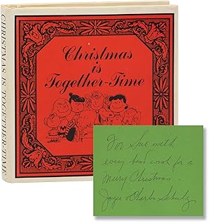 Christmas is Together-Time (First Edition, inscribed by Charles and Joyce Schulz)