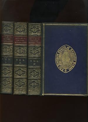 History of the United Netherlands 3 Volumes (of 4)