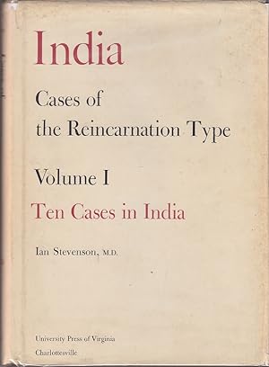 Cases of the Reincarnation Type, Vol. 1: Ten Cases in India [Signed, 1st Edition]