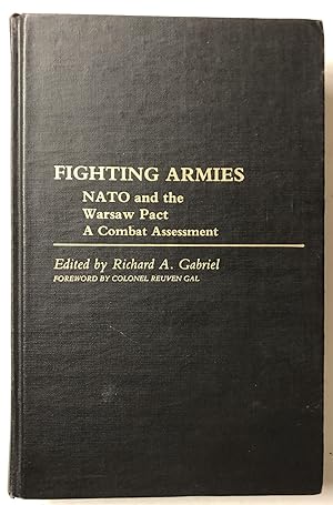 Fighting Armies: NATO and the Warsaw Pact: A Combat Assessment