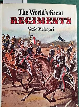 The world's great regiments.