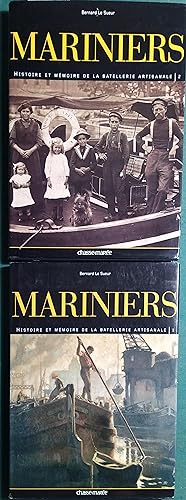 Mariniers. Histoire et mémoire de la batellerie artisanale. En deux volumes.
