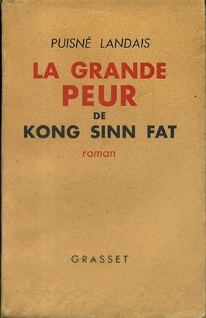 La grande peur de Kong Sinn Fat. Roman.