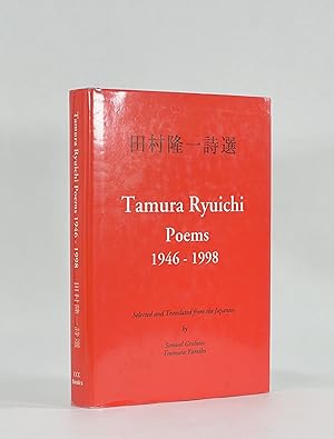 TAMURA RYUICHI, POEMS 1946-1998