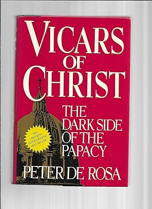 VICARS OF CHRIST: The Dark Side Of The Papacy.
