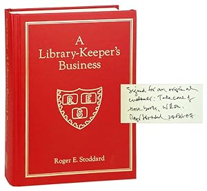 A Library-Keeper's Business: Essays [Inscribed and Signed]