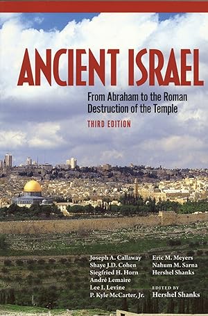 Ancient Israel: From Abraham to the Roman Destruction of the Temple, 3rd Edition