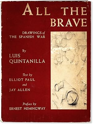 All the Brave: Drawings of the Spanish War