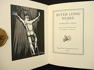 After Long Years [Assocation Copy - inscribed to Joseph Smallwood]; Being a story of which the au...