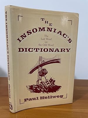 The Insomniac's Dictionary The Last Word on the Odd Word