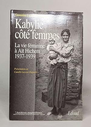 Kabylie coté femmes: La vie féminine à Aït Hichem 1937-1939 : notes d'ethnographie