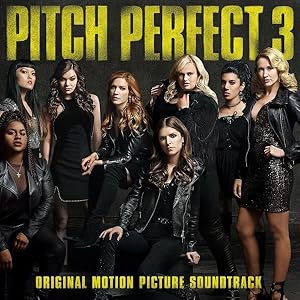 Pitch Perfect. Vol.3, 1 Audio-CD (Soundtrack)