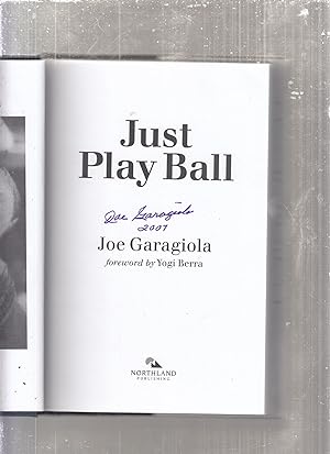 Just Play Ball (signed by Joe Garagiola)