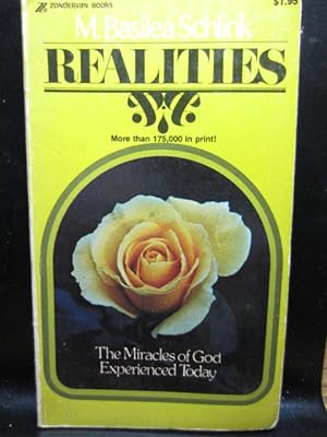 REALITIES: The Miracles of God Experienced Today