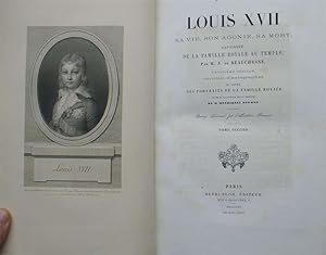 Louis XVII, sa vie, son agonie, sa mort - Captivité de la famille royale au Temple