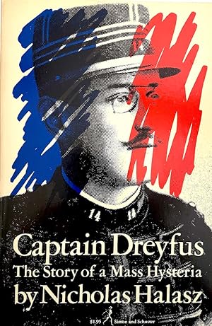 Captain Dreyfus: The Story of a Mass Hysteria