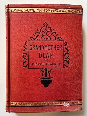 Grandmother dear. A book for boys and girls.