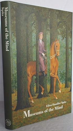 Museums of the Mind: Magritte`s Labyrinth and Other Essays in the Arts [Signed]