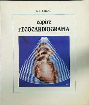 Capire l'ecocardiografia
