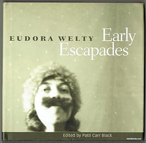 Eudora Welty: Early Escapades