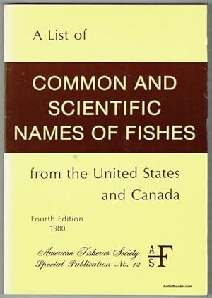 A List Of Common And Scientific Names Of Fishes From The United States And Canada
