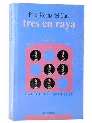 COL. CORRERIA 6. TRES EN RAYA (Patxi Rocha Del Cura) Ikusager, 1994. OFRT antes 16E