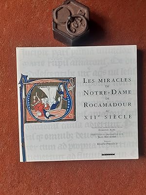 Les miracles de Notre-Dame de Rocamadour au XIIe siècle