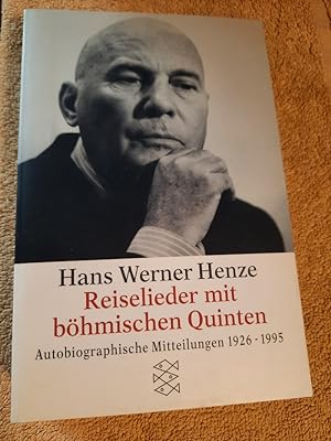 Reiselieder mit böhmischen Quinten. Autobiographische Mitteilungen 1926 - 1995.