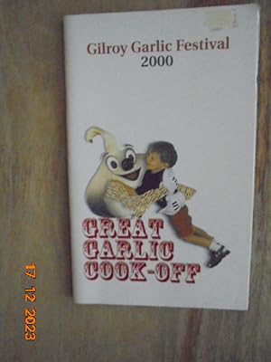 Great Garlic Cook-off 22nd Annual - Gilroy Garlic Festival, 2000