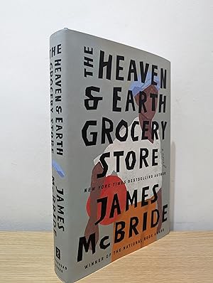 The Heaven & Earth Grocery Store: A Novel (Signed First Edition)