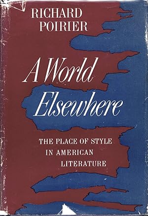 A World Elsewhere: The Place of Style in American Literature