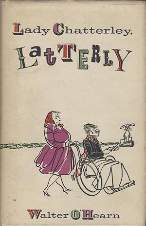 Lady Chatterley, Latterly