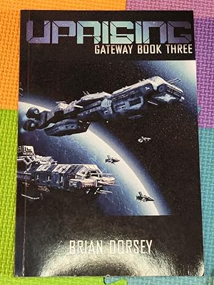 Uprising: Gateway Book 3