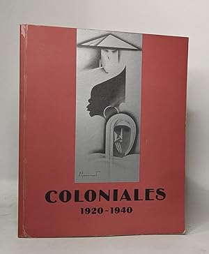 Coloniales 1920-1940 /7 novembre 1989-31 janvier 1990