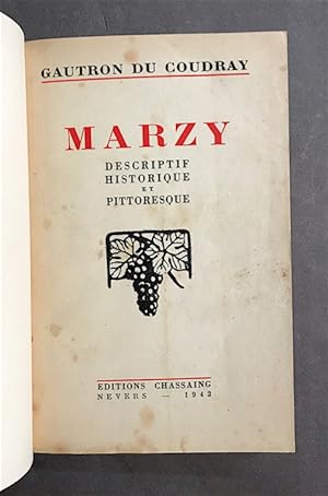Marzy. Descriptif historique et pittoresque.