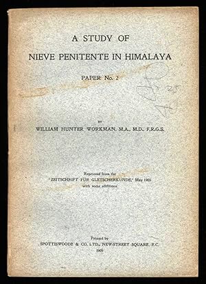 A Study of Nieve Penitente in Himalaya: Paper No. 2. Reprinted from the 'Zeitschrift Fur Gletsche...