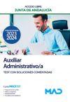 Auxiliar Administrativo/a (acceso libre). Test con soluciones comentadas. Junta de Andalucía