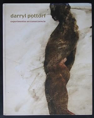 Darryl Pottorf: Experimentos en consecuencia.