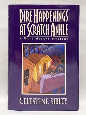 Dire Happenings at Scratch Ankle