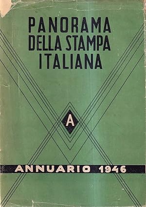Panorama della stampa italiana. Annuario 1946