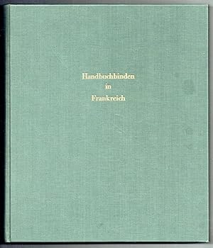 Handbuchbinden in Frankreich. Wie Franzosen Bücher binden. Ins Deutsche übersetzt von Klaus Budde.
