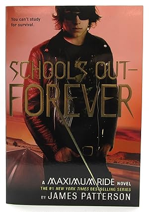 School's Out - Forever - #2 Maximum Ride