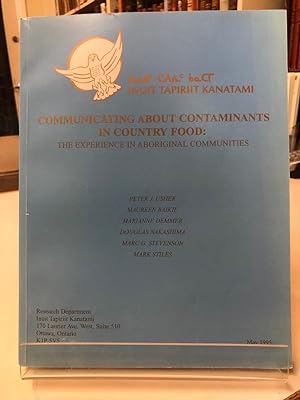 Communicating About Contaminants in Country Food : the Experience in Aboriginal Communities