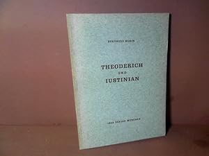Theoderich und Iustinian. Zwei Prinzipien der Mittelmeerpolitik. (= Jahrbücher für Geschichte Ost...