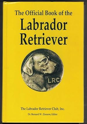 THE OFFICIAL BOOK OF THE LABRADOR RETRIEVER