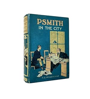 Psmith In the City Inscribed & Signed P.G. Wodehouse