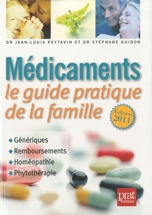 M?dicaments : Le guide pratique de la famille - Jean-Louis Peytavin