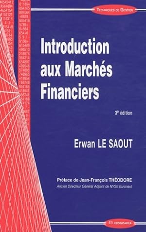 Introduction aux march?s financiers - Erwan Le Saout